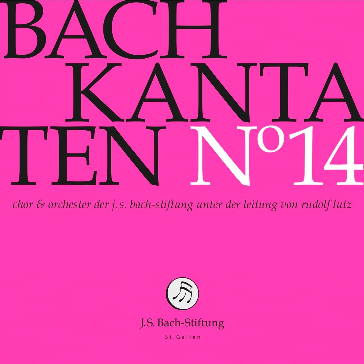Chor & Orchester Der J.S. Bach Stiftung St. Gallen, Rudolf Lutz - J.S. Bach: Kantaten N° 14 (CD)