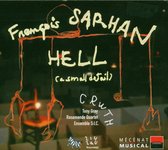 François Sarhan - Hell ( A Small Detail) (CD)