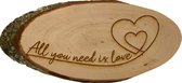 Valentijn Cadeautje voor Haar - All You Need Is Love 24 x 12 cm