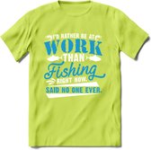 Liever Vissen Dan Werken - T-Shirt | Grappig Verjaardag Vis Hobby Cadeau Shirt | Dames - Heren - Unisex | Tshirt Hengelsport Kleding Kado - Groen - S