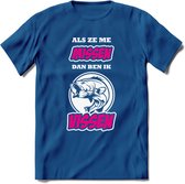 Als Ze Me Missen Dan Ben Ik Vissen T-Shirt | Roze | Grappig Verjaardag Vis Hobby Cadeau Shirt | Dames - Heren - Unisex | Tshirt Hengelsport Kleding Kado - Donker Blauw - XL
