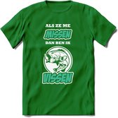 Als Ze Me Missen Dan Ben Ik Vissen T-Shirt | Aqua | Grappig Verjaardag Vis Hobby Cadeau Shirt | Dames - Heren - Unisex | Tshirt Hengelsport Kleding Kado - Donker Groen - XL