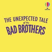 The Bastien Bonlivre Adventures-The Unexpected Tale of the Bad Brothers