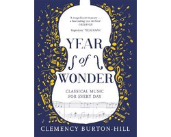 YEAR OF WONDER: Classical Music for Every Day