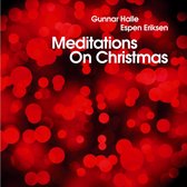 Halle & Eriksen - Meditations On Christmas (LP)