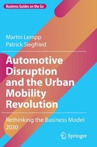 Business Guides on the Go- Automotive Disruption and the Urban Mobility Revolution