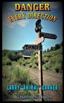 Danger Every Direction