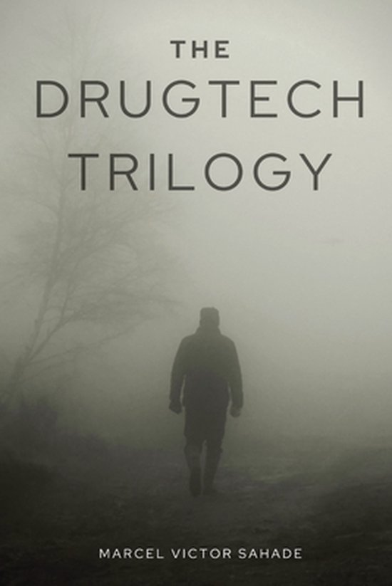 The DrugTech Trilogy - cover