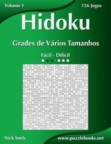 Hidoku Grades de Varios Tamanhos - Facil ao Dificil - Volume 1 - 156 Jogos