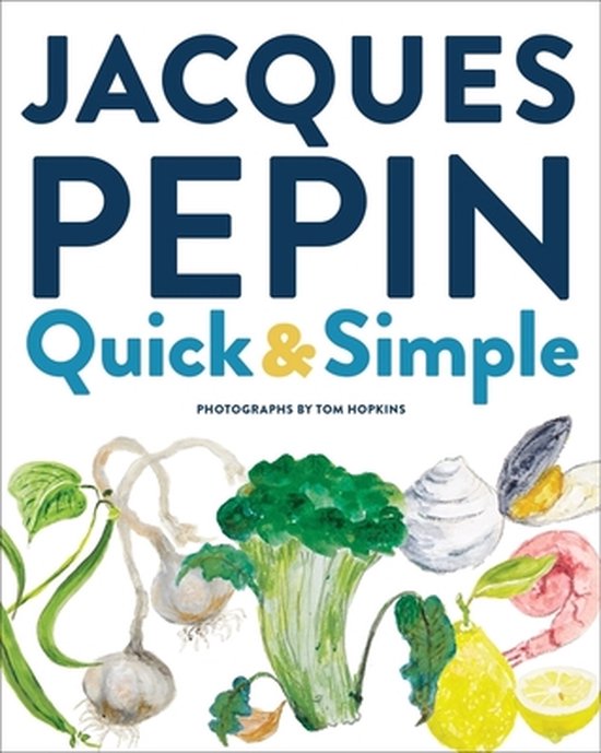 Jacques Pépin Quick & Simple - cover