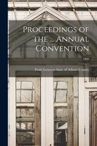 Proceedings of the ... Annual Convention; 1909