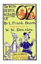 The Wonderful Wizard of Oz [Illustrated]