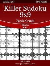 Killer Sudoku 9x9 Puzzle Grandi - Medio - Volume 26 - 270 Puzzle