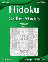 Hidoku Grilles Mixtes - Medium - Volume 3 - 156 Grilles