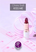 R come Romance - Kiss me