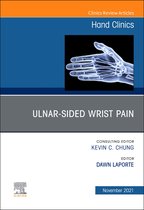 The Clinics: Orthopedics Volume 37-4 - Ulnar-sided Wrist Pain, An Issue of Hand Clinics, E-Book