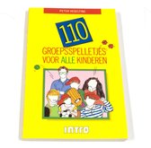 110 Groepsspelletjes Voor Alle Kinderen
