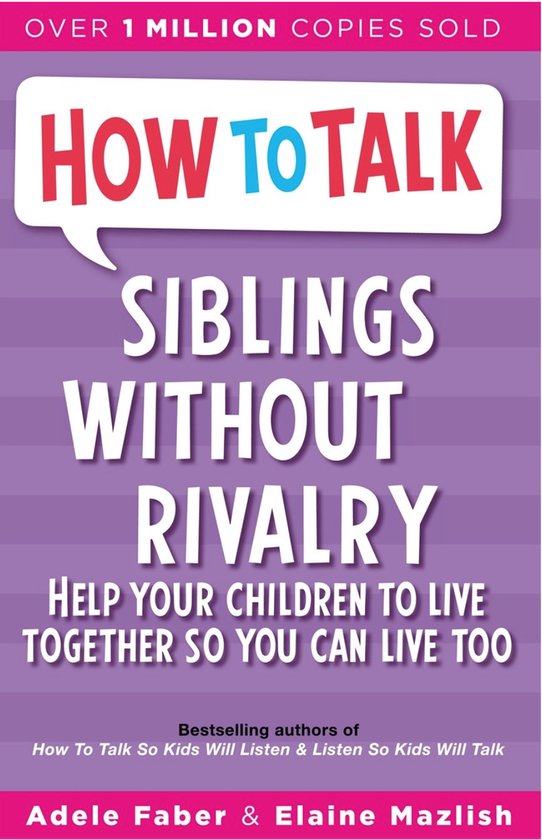 Boek kaft met de titel 'How To Talk SIBLINGS WITHOUT RIVALRY'. Paarse achtergrond met witte tekst.