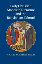 Early Christian Monastic Literature and the Babylonian Talmud