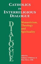 Catholics In Interreligious Dialoque