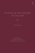 Studies in the History of Tax Law - Studies in the History of Tax Law, Volume 10