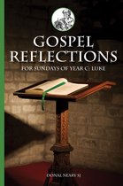 Gospel Reflections for Sundays Year C