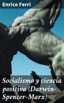 Socialismo y ciencia positiva (Darwin-Spencer-Marx)
