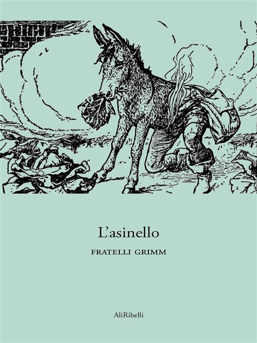 L'asinello (ebook), Brothers Grimm, 9788833463094, Boeken