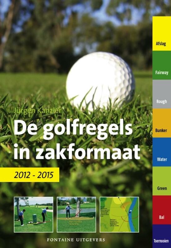 Cover van het boek 'De Golfregels In Zakformaat  / 2012-2015' van Jurgen Kanzler