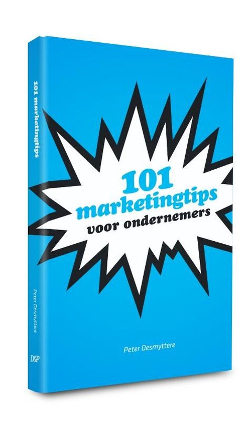 Cover van het boek '101 Marketingtips Voor Ondernemers' van Peter Desmyttere