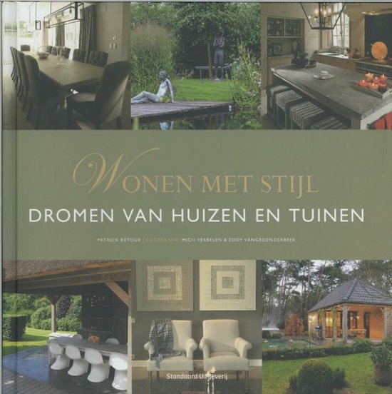 Cover van het boek 'Wonen met stijl / dromen van huizen en tuinen' van P. Retour