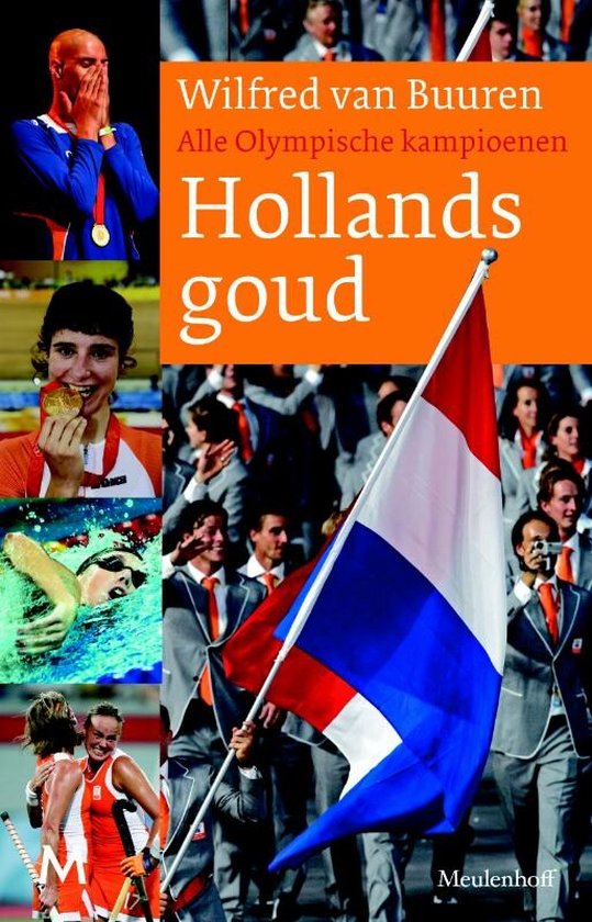 Boekomslag 'Hollands Goud' met afbeeldingen van Nederlandse Olympische kampioenen.