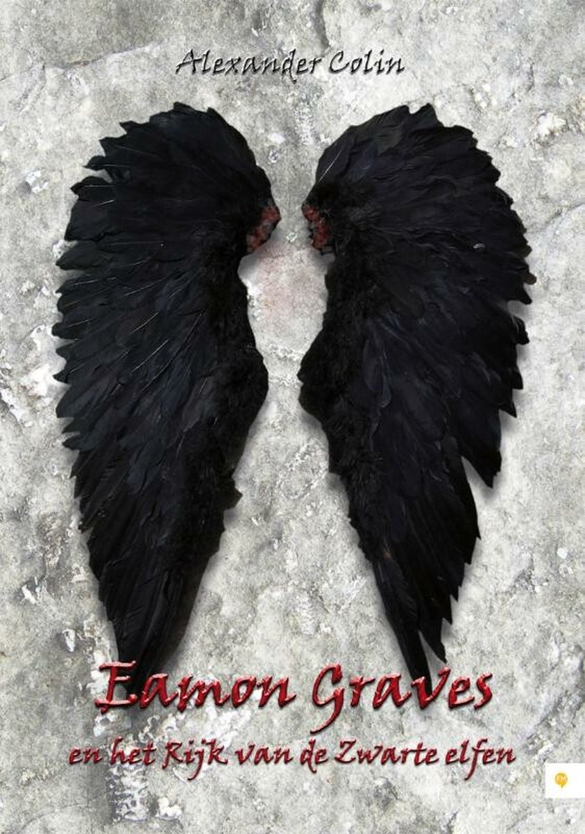 Eamon Graves En Het Rijk Van De Zwarte Elfen - Alexander Colin