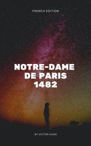 NOTRE-DAME DE PARIS—1482