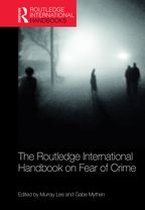 Routledge International Handbooks - The Routledge International Handbook on Fear of Crime