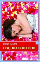 Levi, Lola En De Liefde