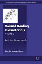 Woodhead Publishing Series in Biomaterials - Wound Healing Biomaterials - Volume 2