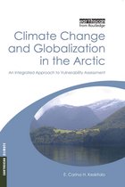 Earthscan Climate - Climate Change and Globalization in the Arctic