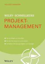 Wiley Schnellkurs - Wiley-Schnellkurs Projektmanagement
