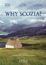 I love Scozia 3 - Why Scozia?