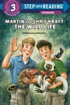 Step into Reading- Martin and Chris Kratt: The Wild Life