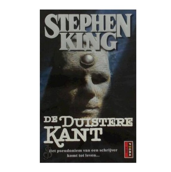 Boekcover van 'De Duistere Kant' door Stephen King. Een man met een parel op zijn voorhoofd kijkt dreigend.