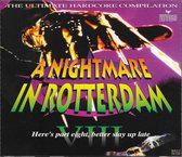 A Nightmare In Rotterdam Part Eight - The Ultimate Hardcore Compilation