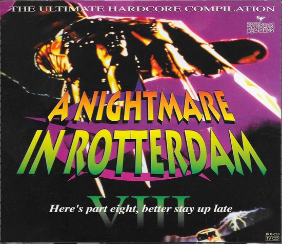 A Nightmare In Rotterdam Part Eight (The Ultimate Hardcore Compilation)