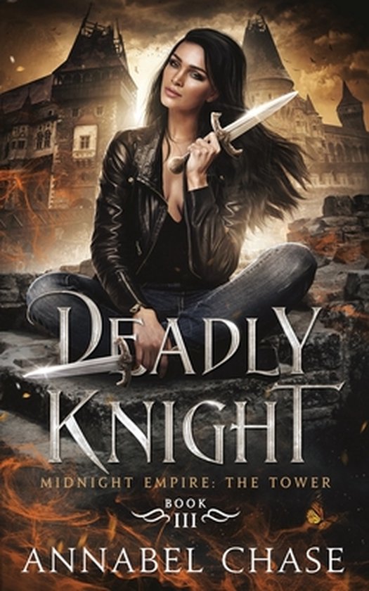 Midnight Empire The Tower Deadly Knight, Annabel Chase