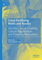 Cross Fertilizing Roots and Routes