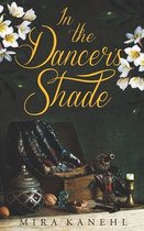 In The Dancer's Shade