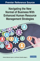 Navigating the New Normal of Business With Enhanced Human Resources Management Strategies