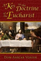 Key To The Doctrine Of The Eucharist