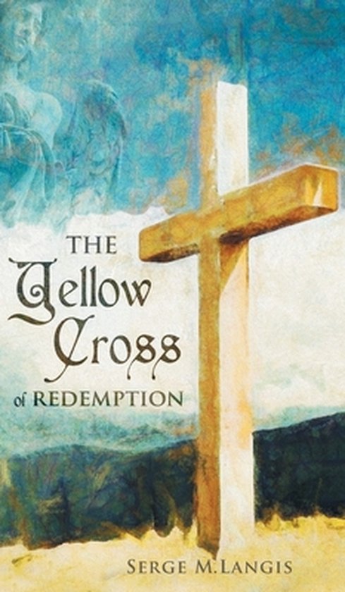 The Yellow Cross Of Redemption - cover